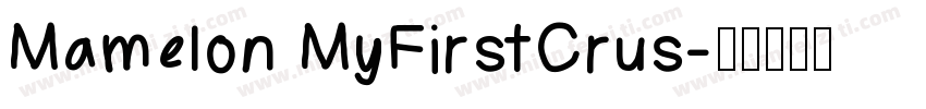 Mamelon MyFirstCrus字体转换